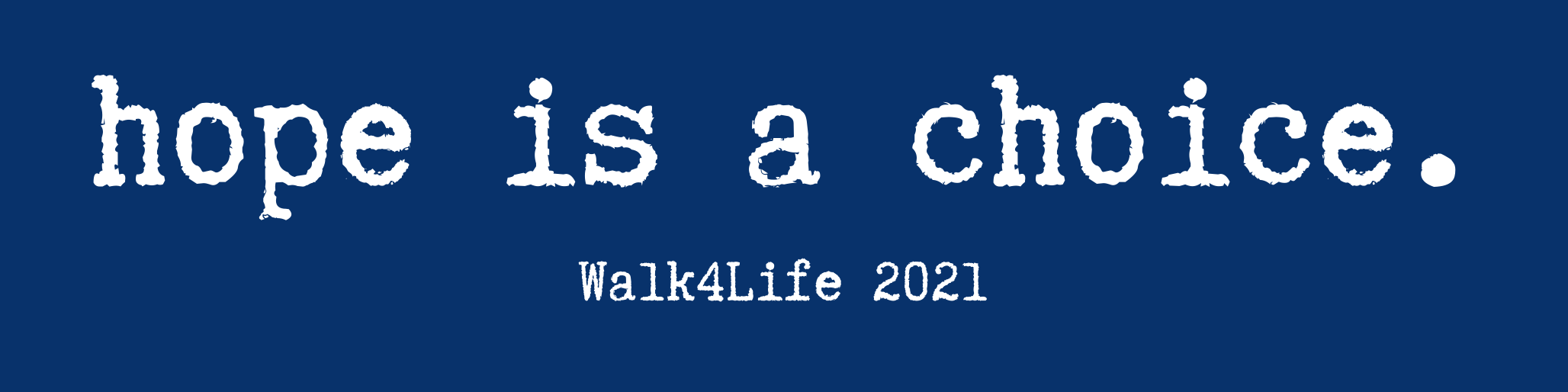 hope is a choice. (1)